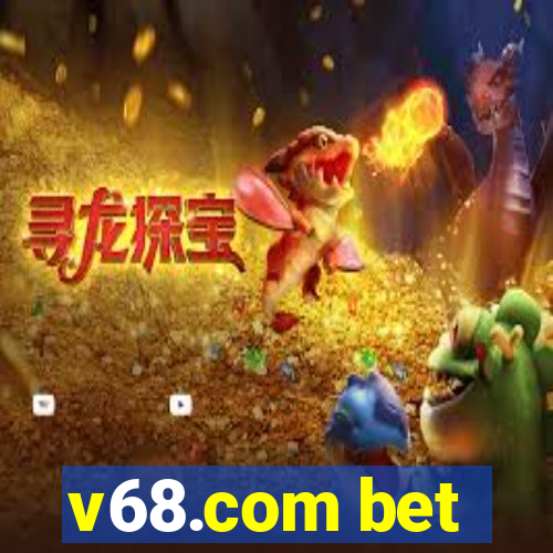 v68.com bet